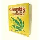 Cannabis, 40 ans de malentendus vol 2